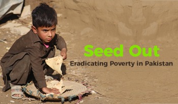 Seed Out - Eradicating Poverty in Pakistan
